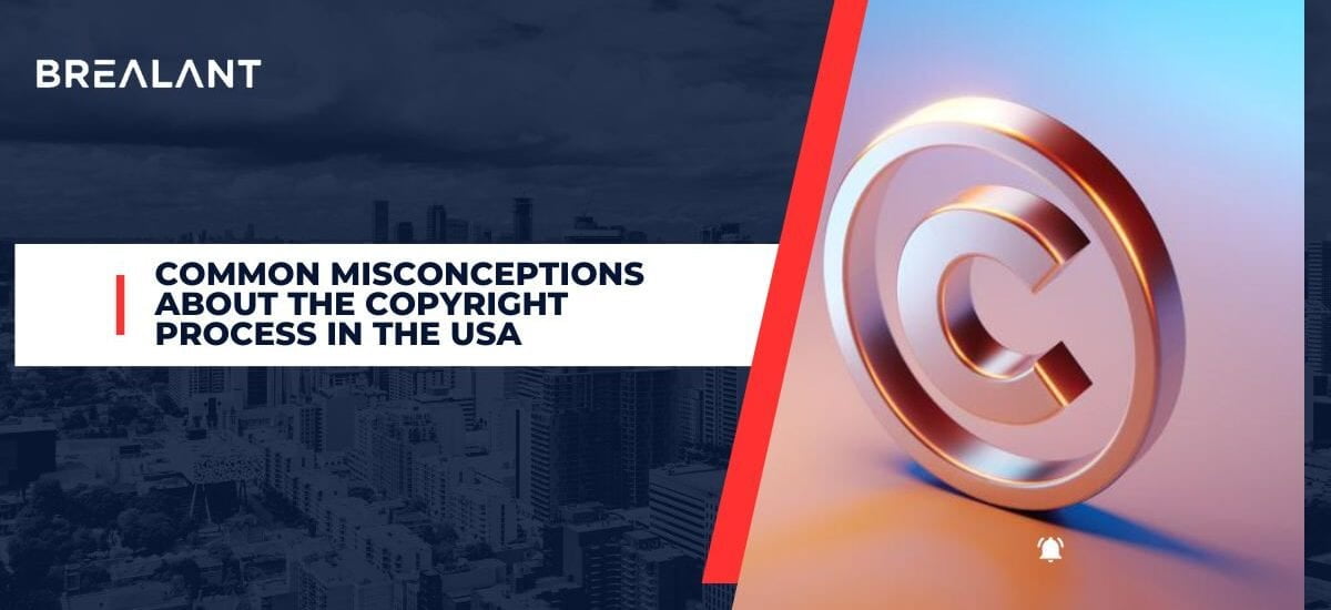 Common Misconceptions about the Copyright Process in the USA