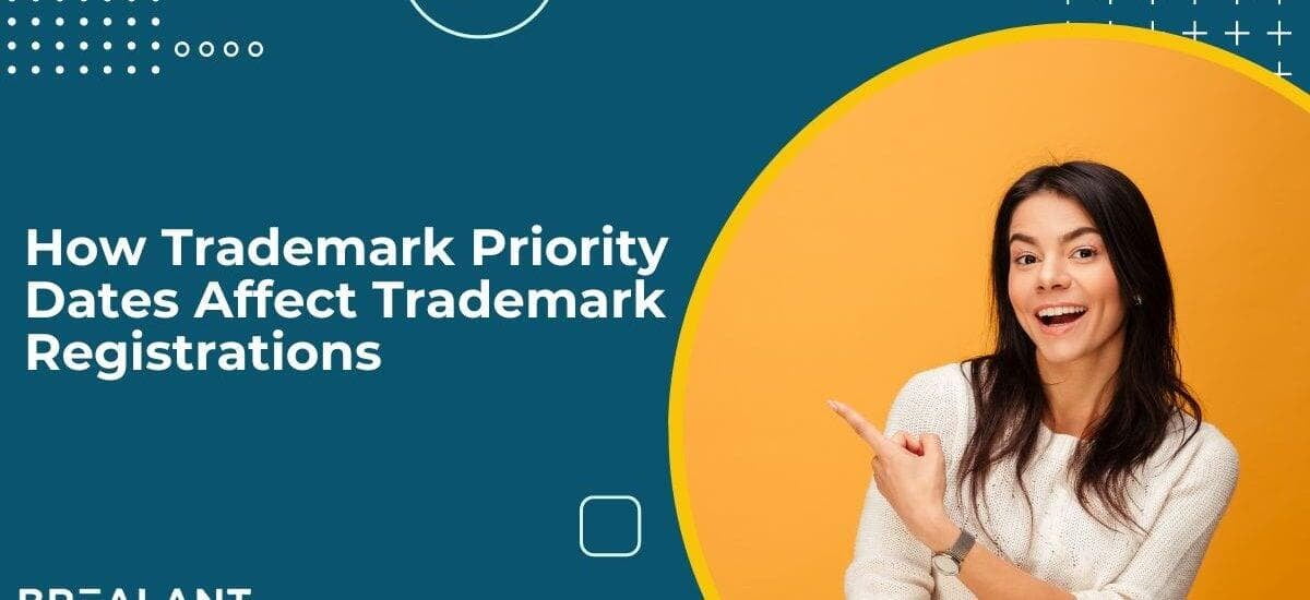 How-Trademark-Priority-Dates-Affect-Trademark-Registrations