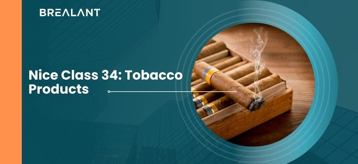 Nice Class 34: Tobacco Products