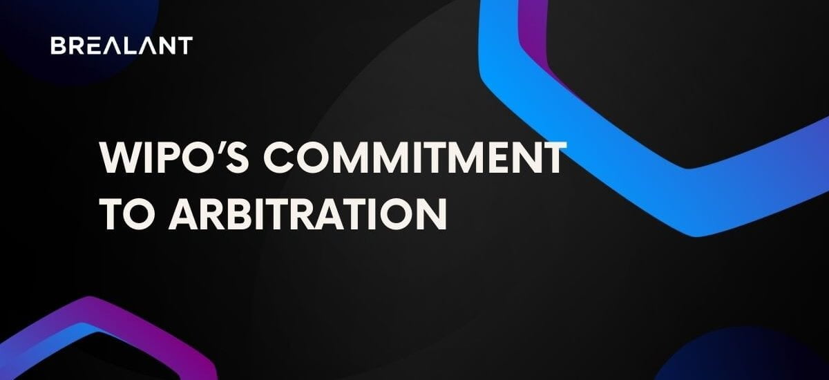 WIPO's Commitment to Arbitration