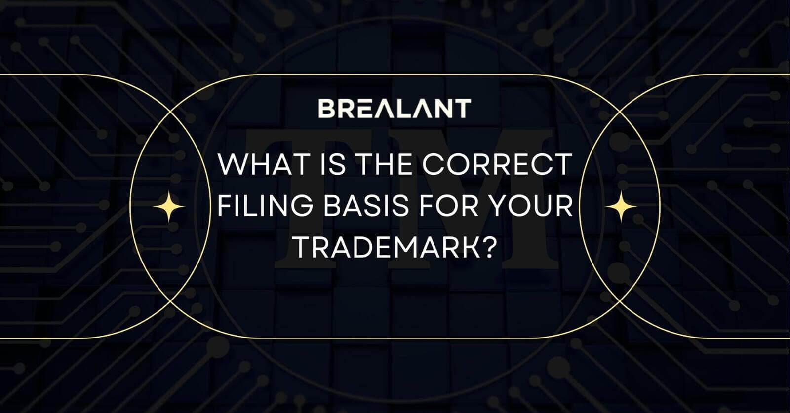 What Is the Correct Filing Basis for Your Trademark?