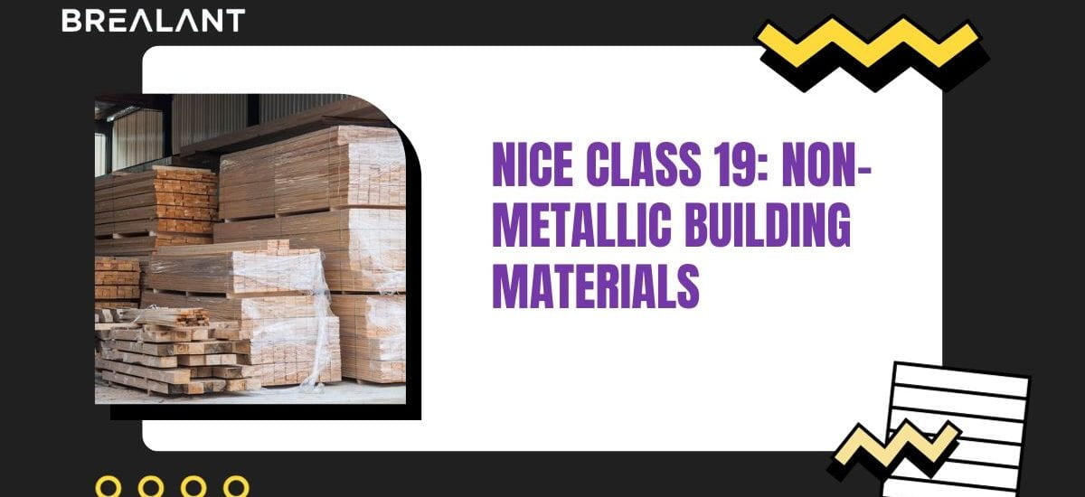 Nice Class 19: Non-metallic Building Materials