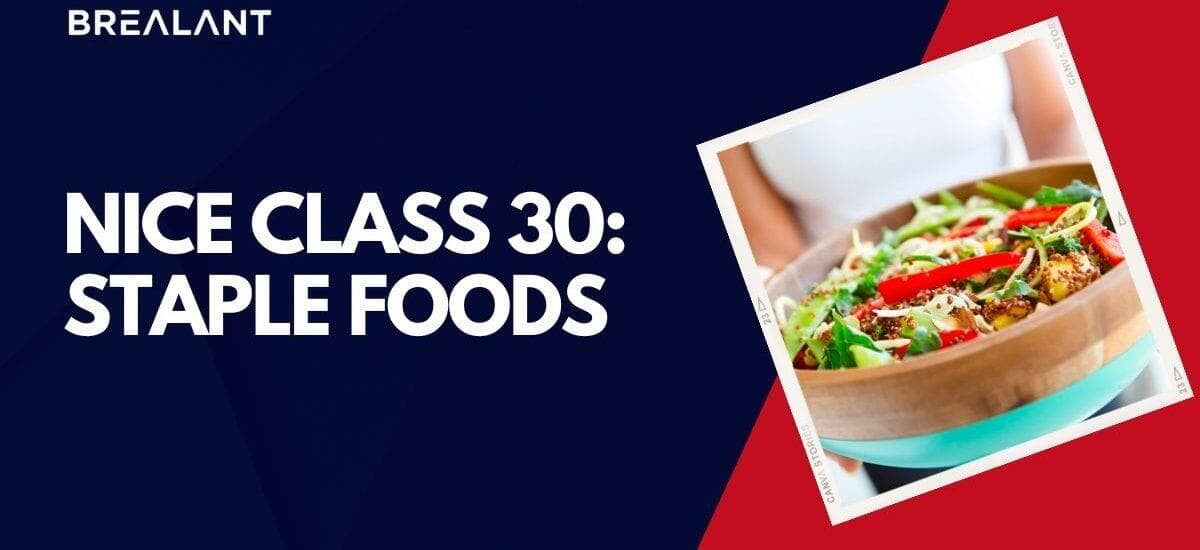 Nice Class 30: Staple Foods