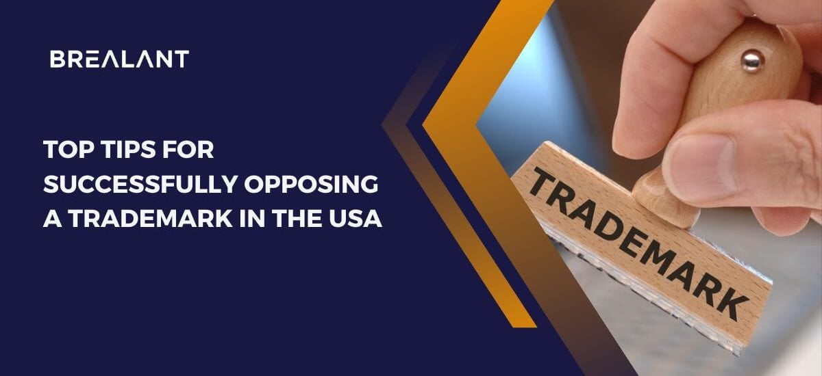 Top Tips for Successfully Opposing a Trademark in the USA